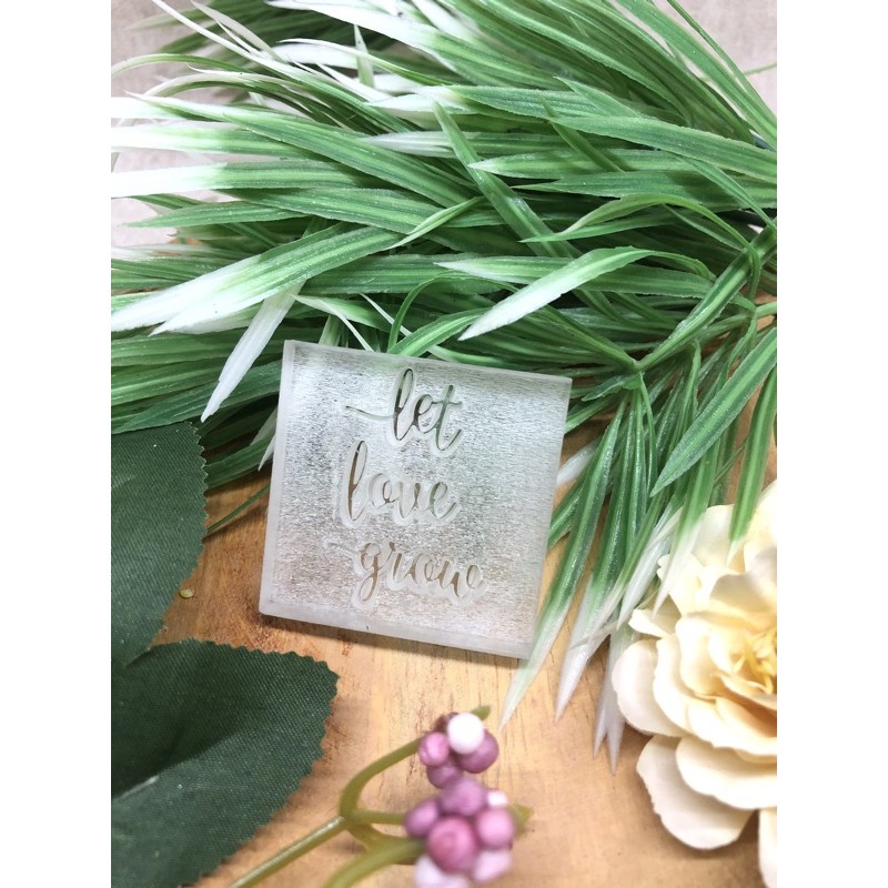 

Soap Stamp Acrylic Let Love Grow / Stempel Sabun Acrylic Let Love Grow