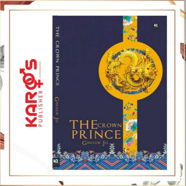 Novel The Crown Prince by Ginulur Jo