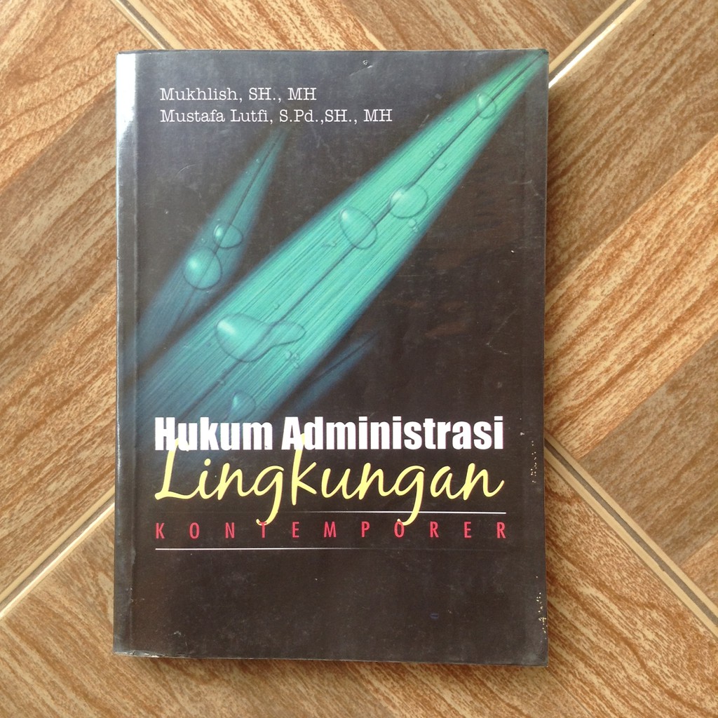 Jual Hukum Administrasi Lingkungan Kontemporer Buku Bekas Hukum