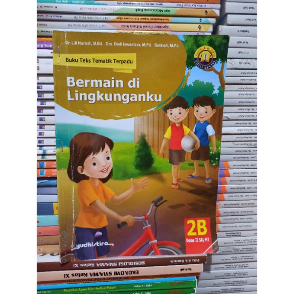 BEKAS BUKU TEKS TEMATIK TERPADU 2B KELAS 2 SD YUDHISTIRA KURIKULUM 2013