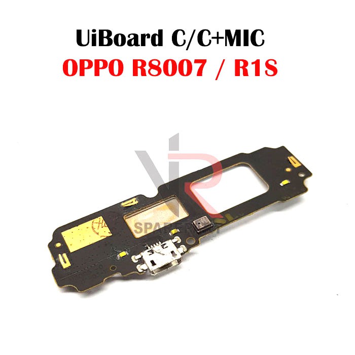 FLEXIBLE PAPAN CAS OPPO R1S / R8007 PAPAN KONEKTOR CAS / CHARGER + MIC