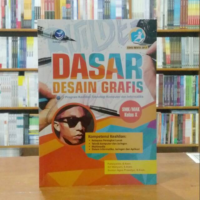 Buku Dasar Desain Grafis Kurikulum 2013 Revisi 2017 - Jawaban Buku