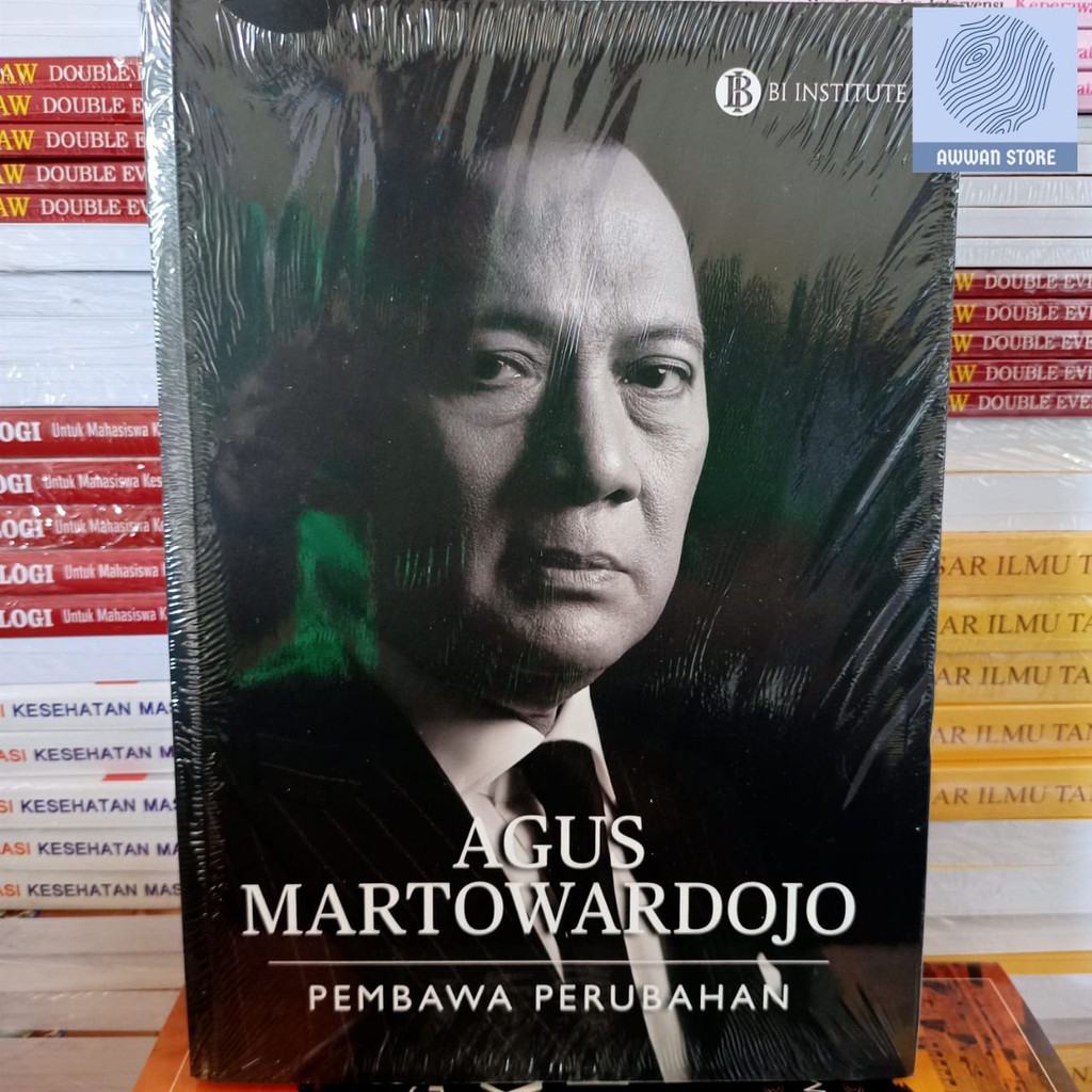 Agus Martowardojo Pembawa PERUBAHAN - Agus Martowardojo