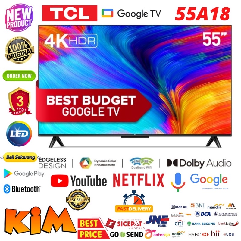 Khusus Luar Kota TCL LED TV 55 inch 55A18 GOOGLE TV 4K UHD HDR 10-NEW!
