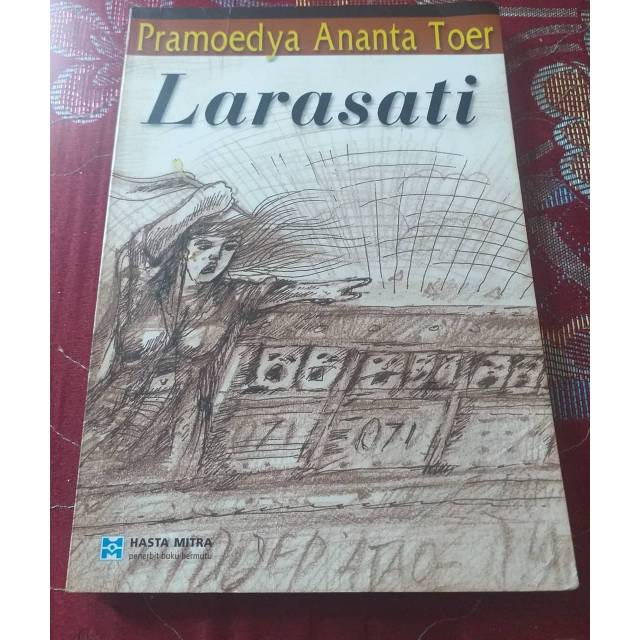 Novel Larasati by Pramoedya Ananta Toer - Pramoedya Ananta Toer