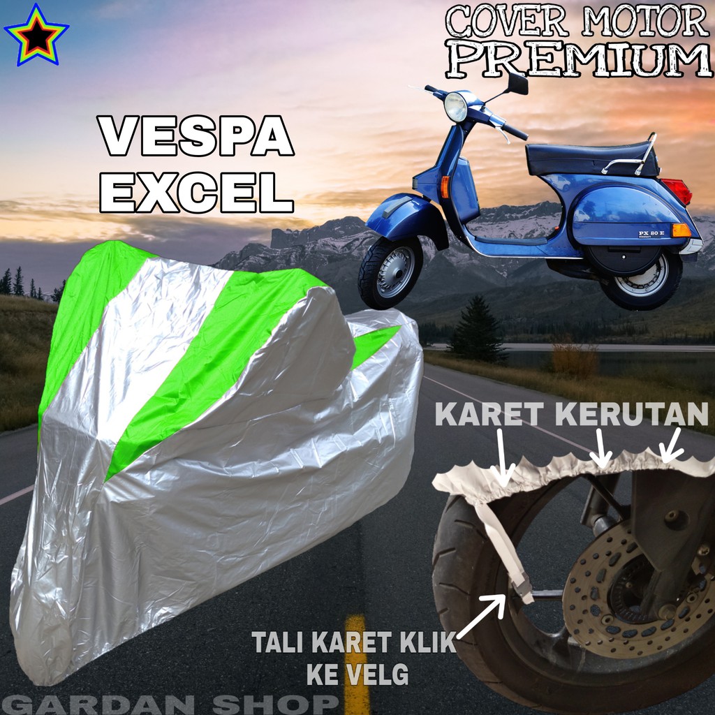 Sarung Motor VESPA EXCEL Silver HIJAU Body Cover Penutup Pelindung Motor Vespa PREMIUM