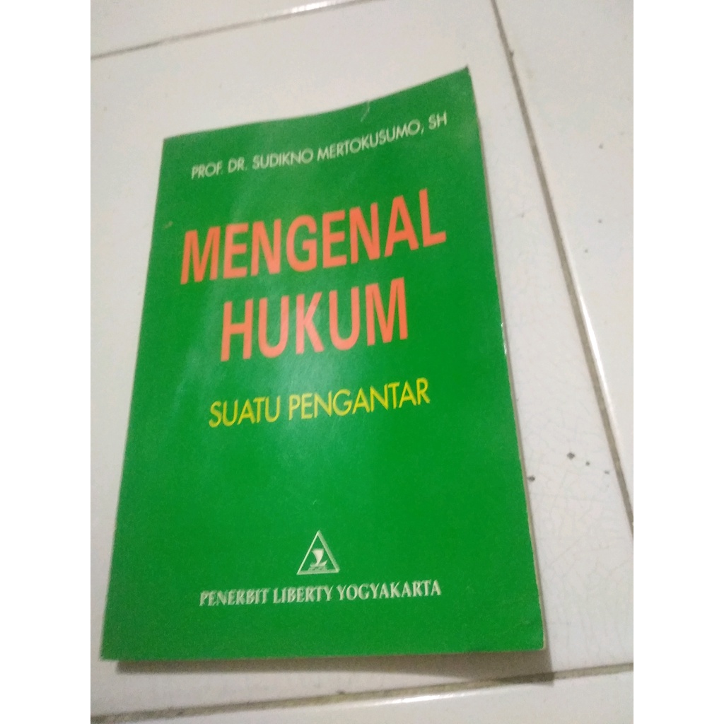 

ORIGINAL Mengenal Hukum suatu pengantar
