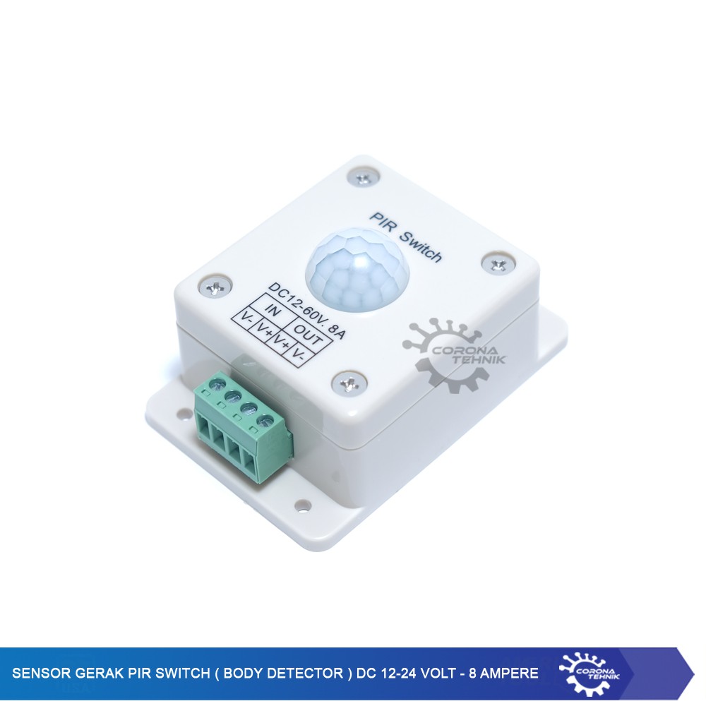 Sensor Gerak PIR Switch ( Body Detector ) DC 12-24 Volt - 8 Ampere