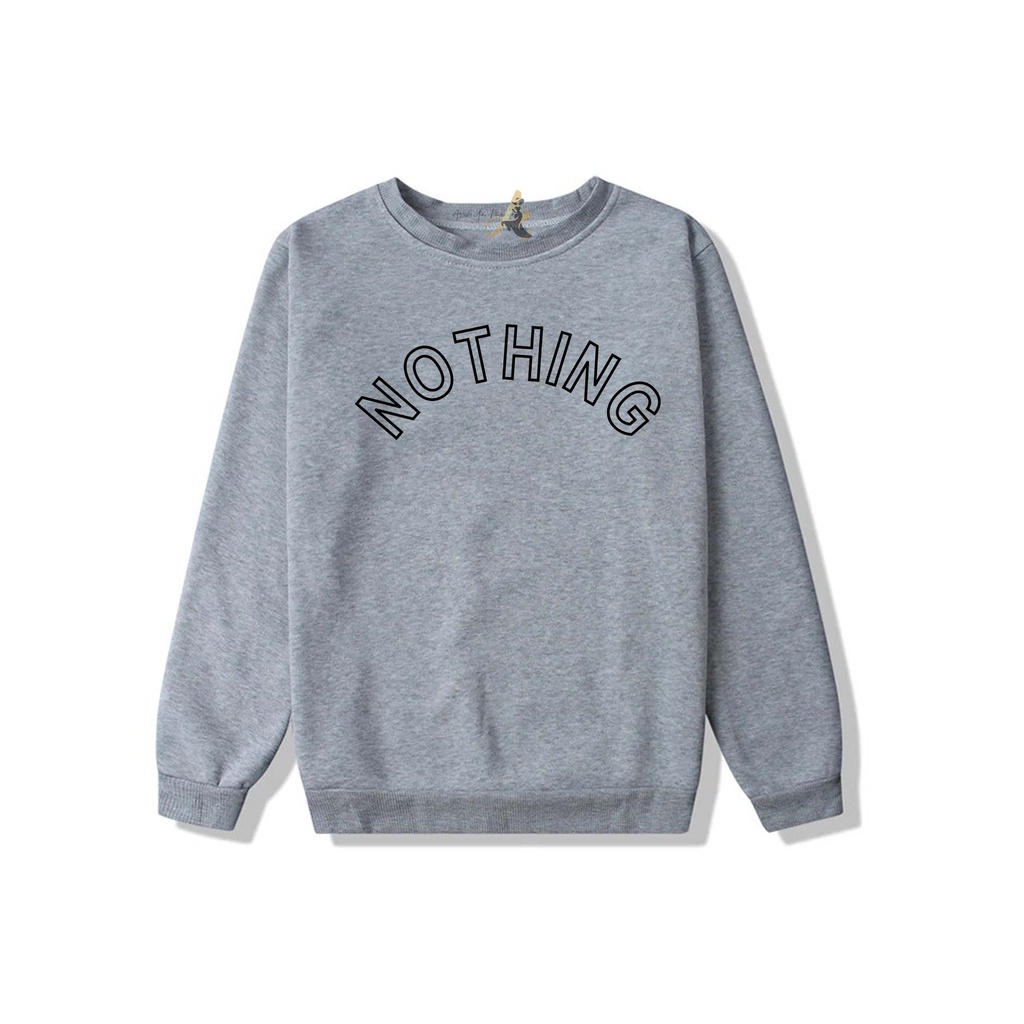 SWEATER OVERSIZE CREWNECK NOTHING STREETWEAR  SWEATSHIRT PRIA DAN WANITA