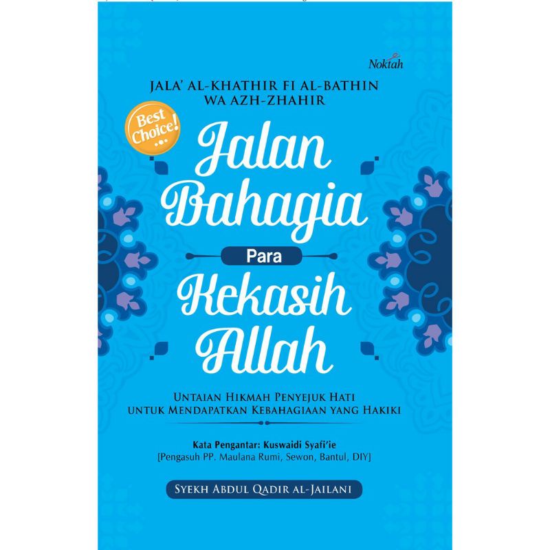 JALAN BAHAGIA PARA KEKASIH ALLAH