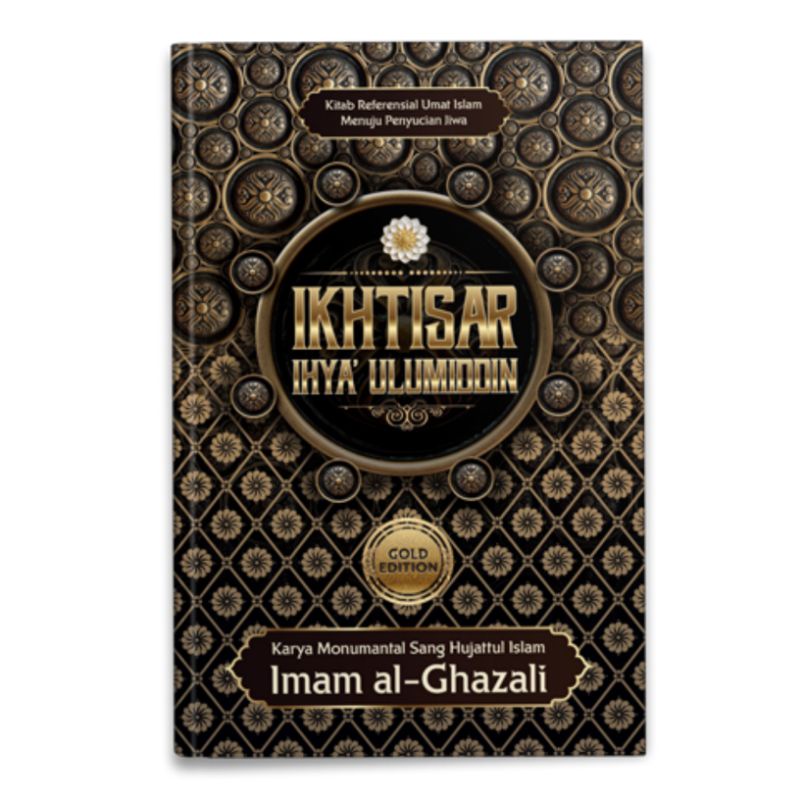 IKHTISAR IHYA ULUMUDDIN AL GHAZALI