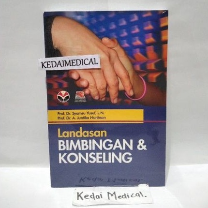 (ORIGINAL) BUKI LANDASAN BIMBINGAN &amp; KONSELING SYAMSU YUSUF