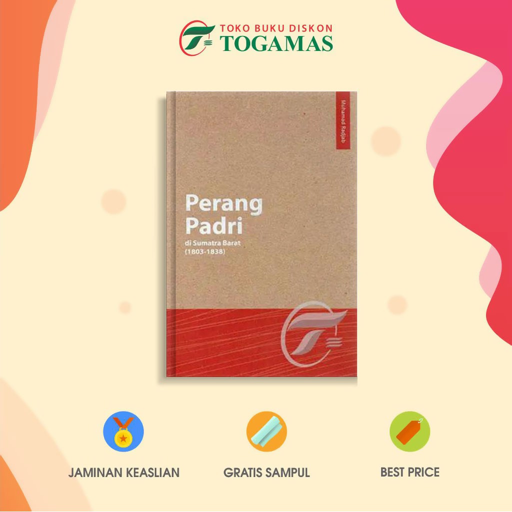 Perang Padri di Sumatra Barat (1803-1838)