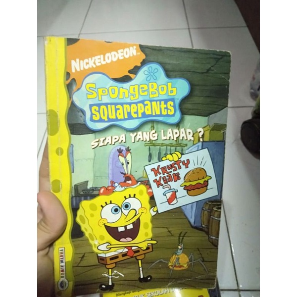 BUKU CERITA SPONGEBOB SQUAREPANTS - SIAPA YANG LAPAR