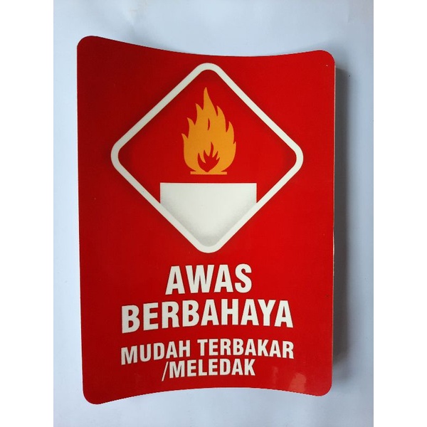 Stiker Keselamatan | Stiker Awas Berbahaya Mudah Terbakar dan Meledak | Stiker K3