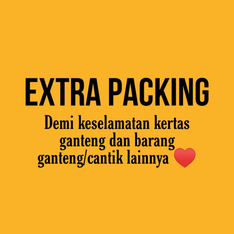 

Extra Packing / Tambahan Packing