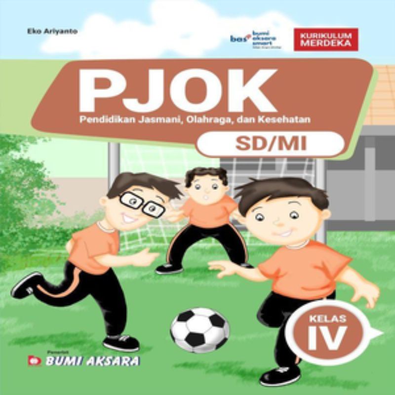 

PJOK (PENDIDIKAN JASMANI OLAHRAGA DAN KESEHATAN) SD/MI KELAS 4 KURIKULUM MERDEKA