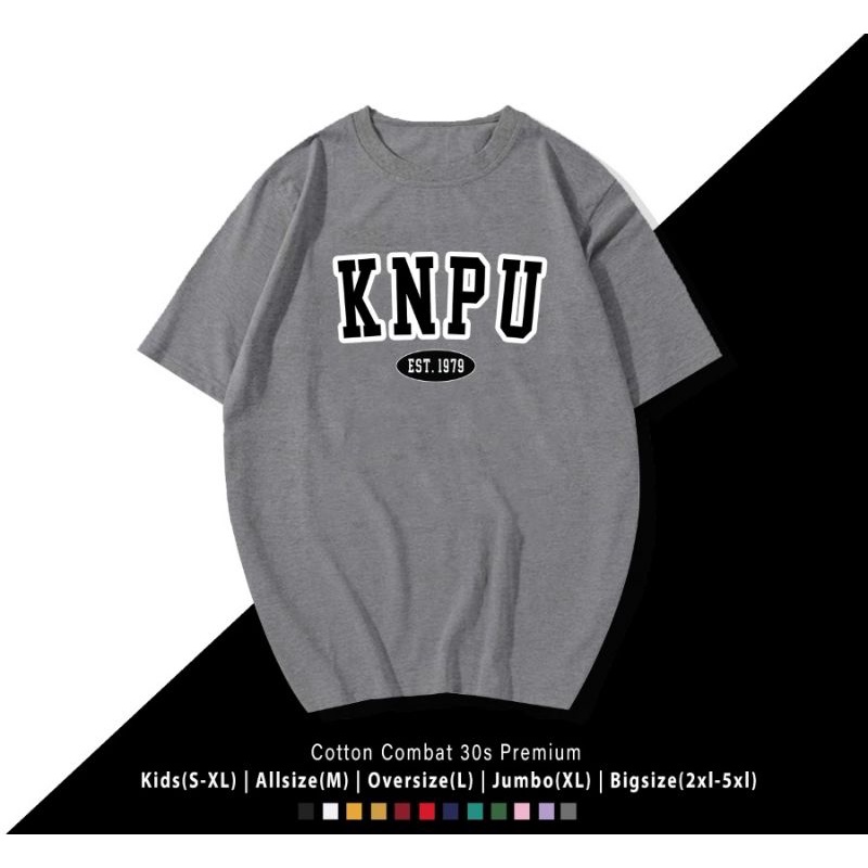 KAOS KNPU POLICE UNIVERSITY K-DRAMA UNISEX OVERSIZE