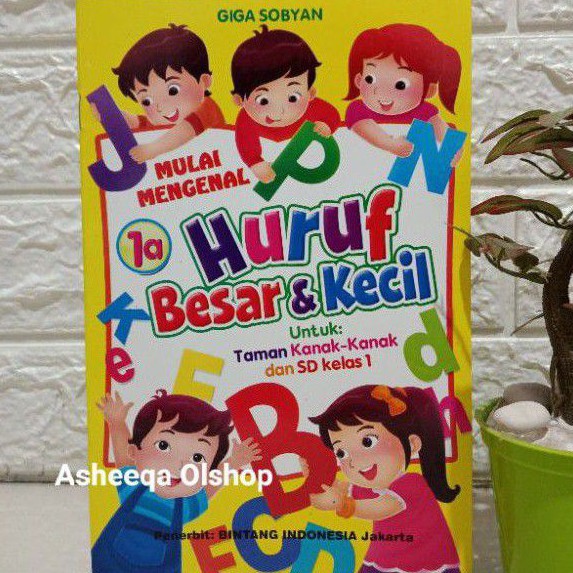 Buku Mulai Mengenal Huruf Besar &amp; Kecil 1a Untuk TK Dan SD Kelas 1