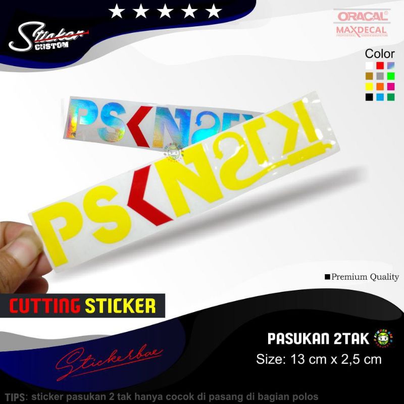 stiker PSKN2TK sticker cutting pasukan 2tak