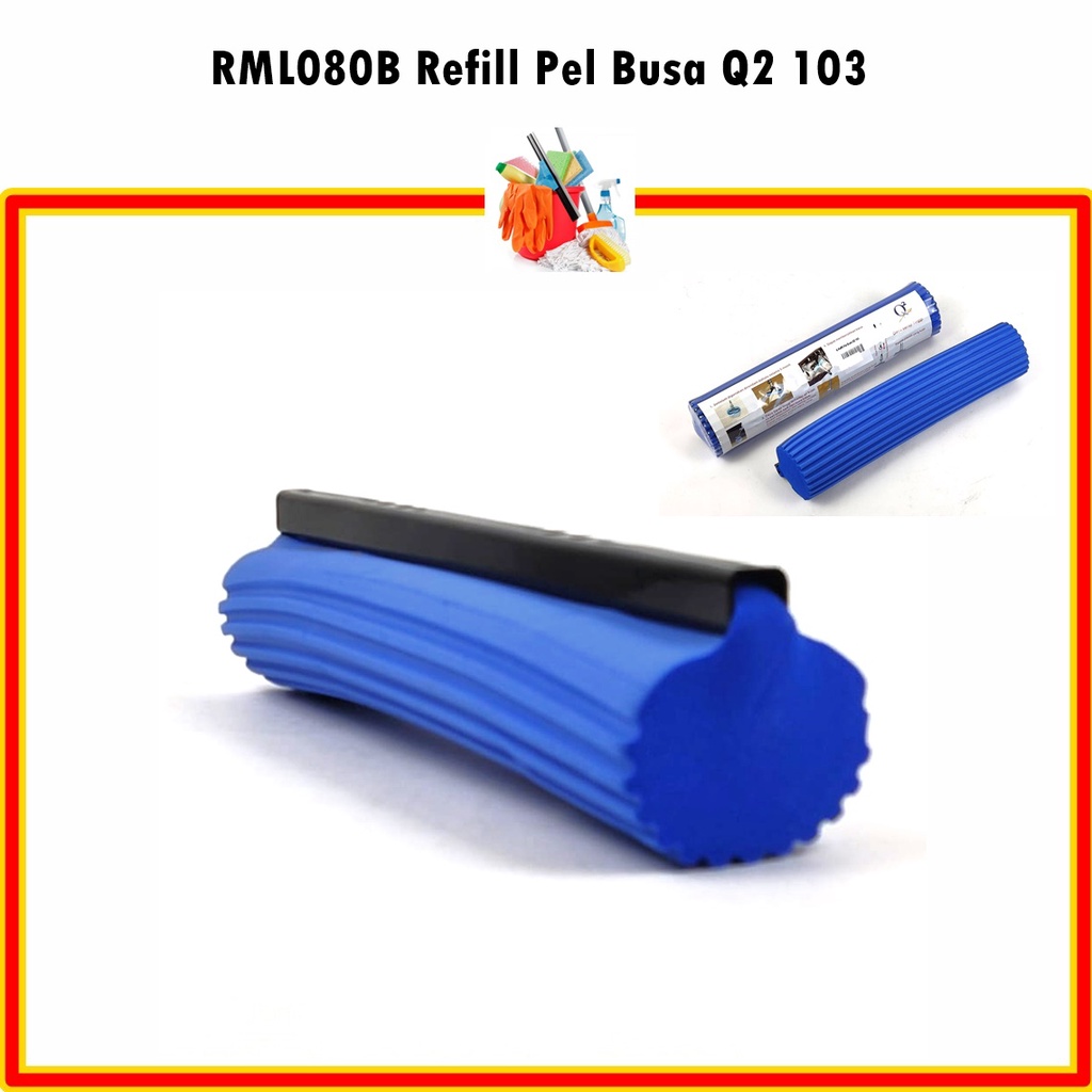 RML080B Refill Pel Busa Q2 103