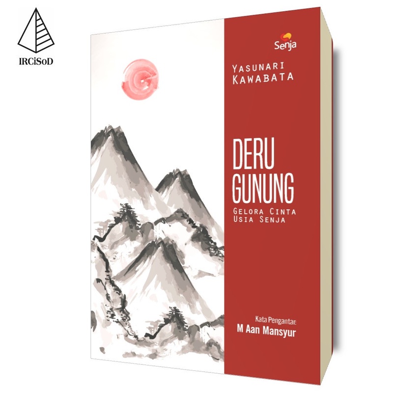 IRCiSoD - Deru Gunung - Yasunari Kawabata