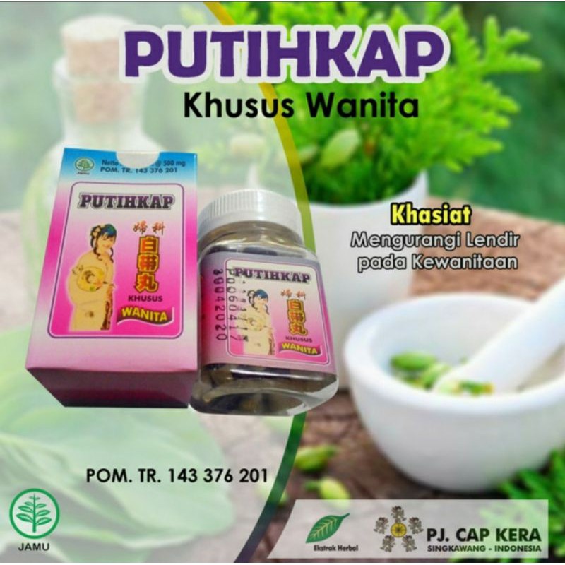 

PUTIHKAP/OBAT KEPUTIHAN HERBAL/CAP KERA