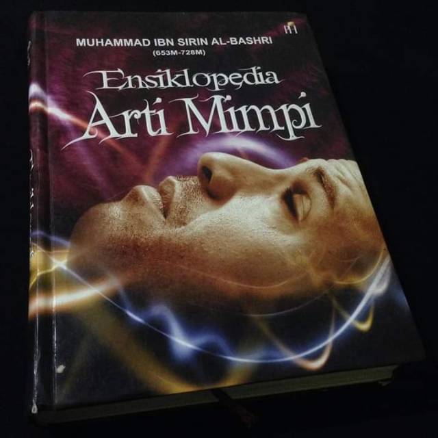 ENSIKLOPEDIA ARTI MIMPI - Takwil Mimpi Islam - Muhammad Ibn Sirin Al-Bashri - Pustaka Hidayah