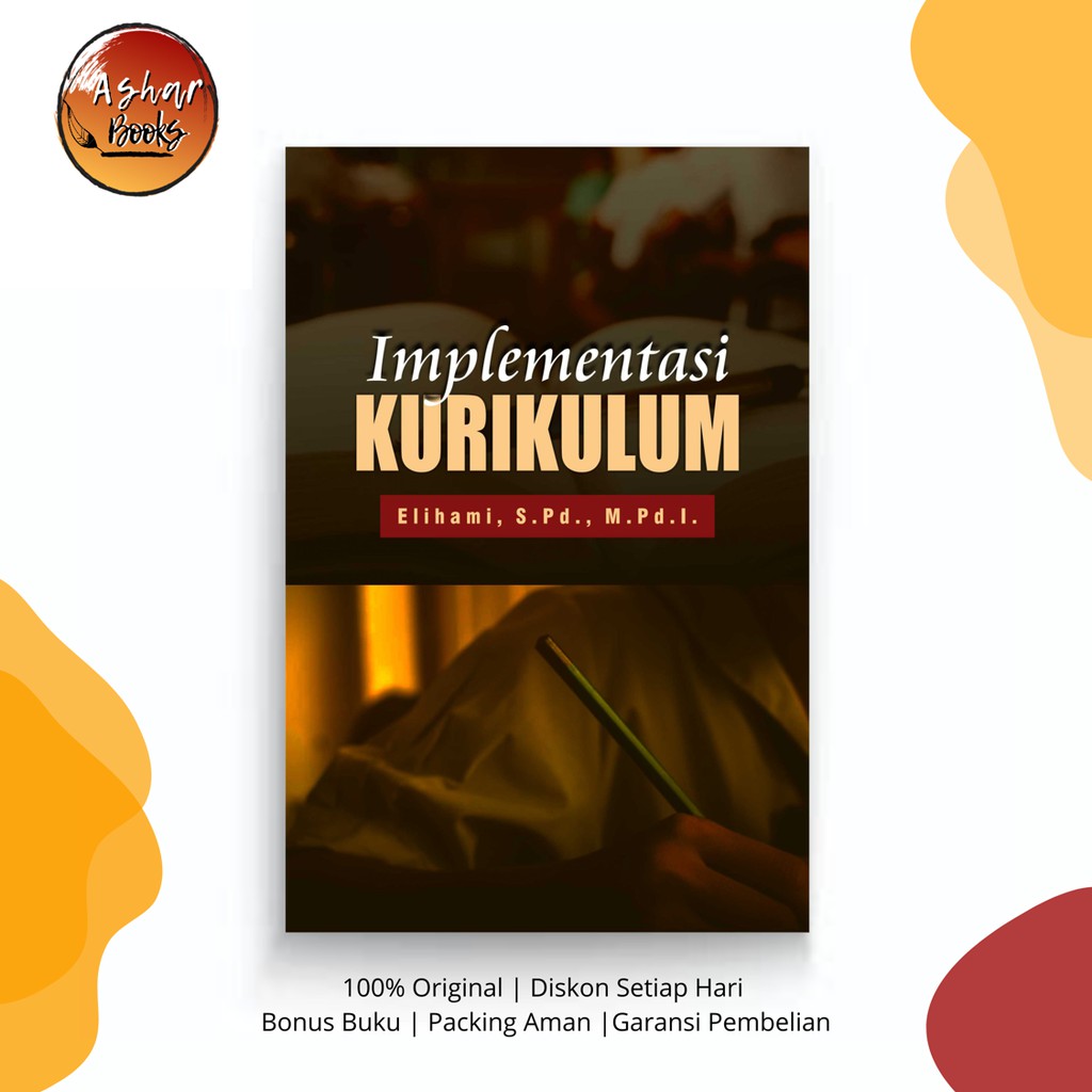 Jual Buku Implementasi Kurikulum Elihami Pengembangan Kurikulum