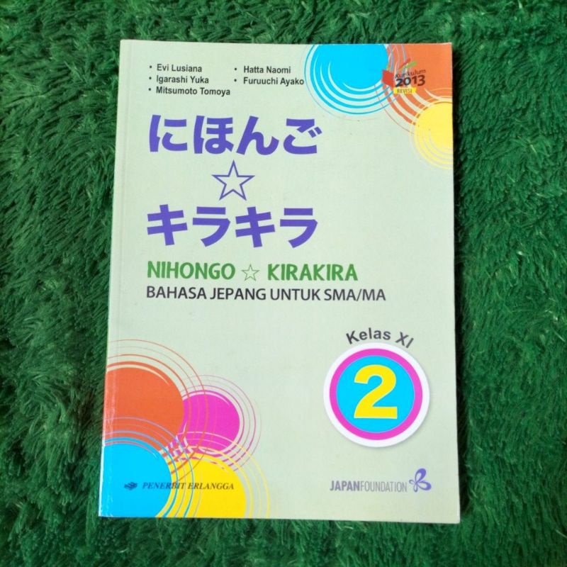 ORIGINAL BUKU NIHONGO KIRAKIRA BAHASA JEPANG UNTUK SMA/MA KELAS 11