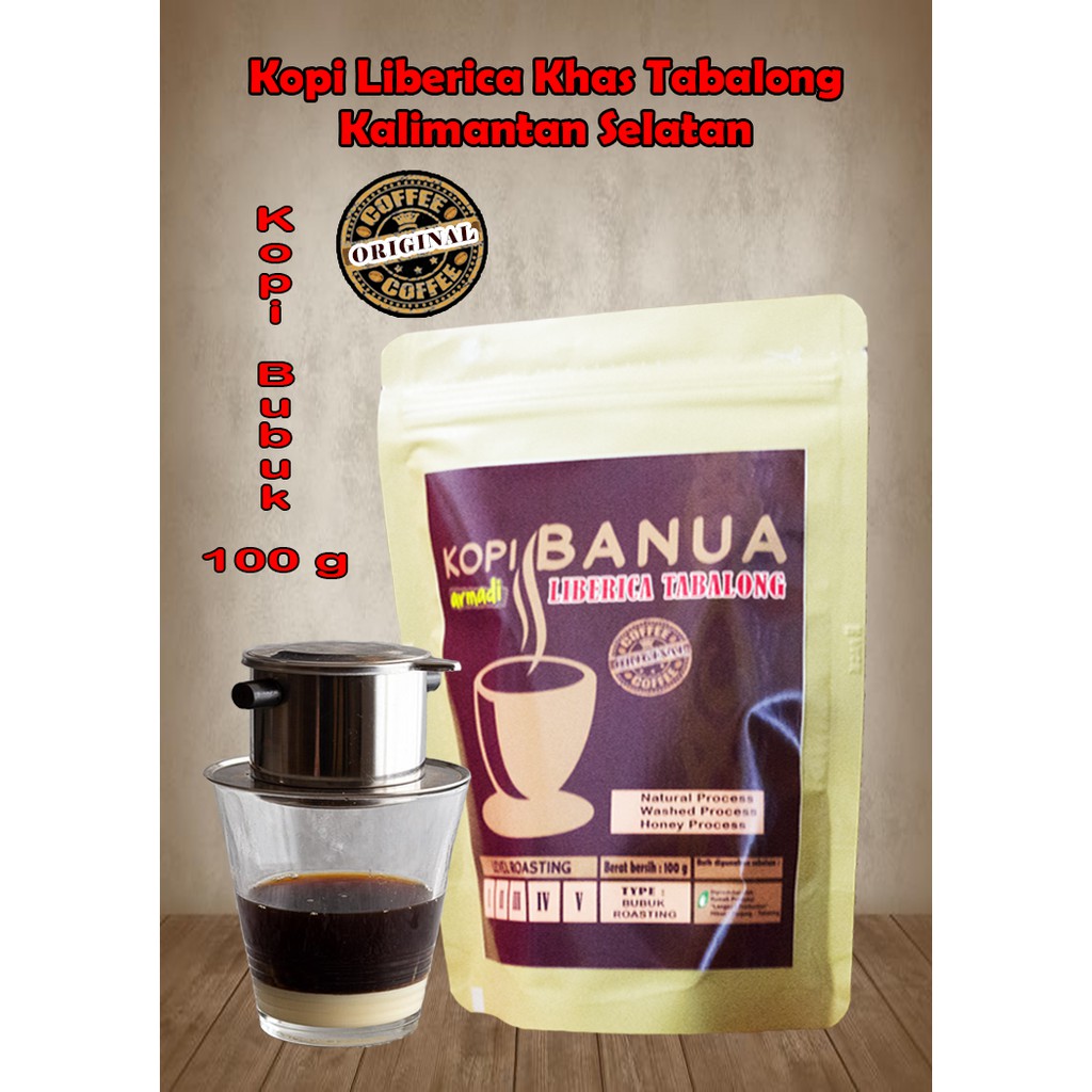

Kopi Liberica Kopi Bubuk Kopi Hitam Kopi Kalimantan Kopi Tabalong Kopi Banua 100 gram