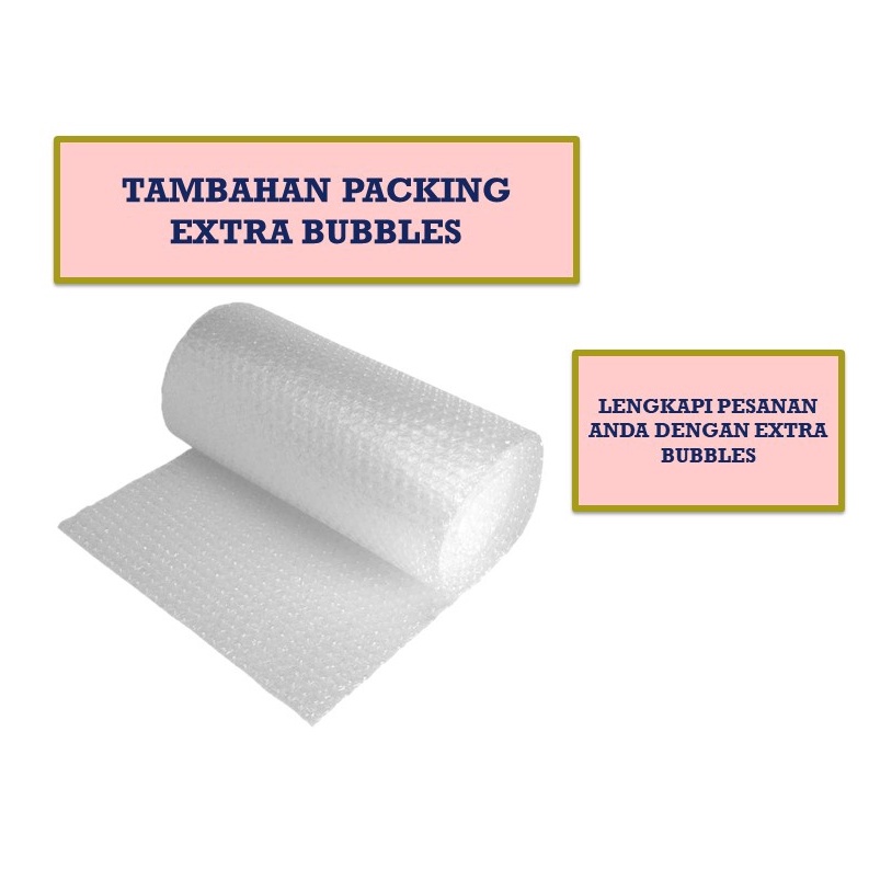 

Tambahan EXTRA BUBBLES