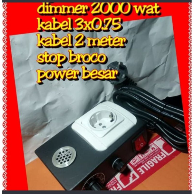 Dimmer AC 2000watt pengatur kecepatan mesin bor,kipas,grinda,pompa air