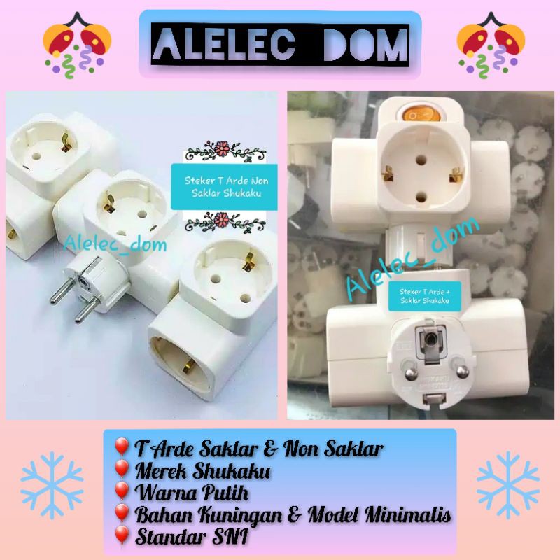 Steker T Arde Shukaku + Saklar / Non Saklar Colokan Cabang 3 Colokan T Arde
