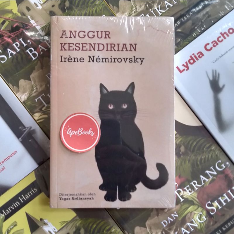 Irene Nemirovsky - Anggur Kesendirian, Sebuah Novel (ORI/Asli)