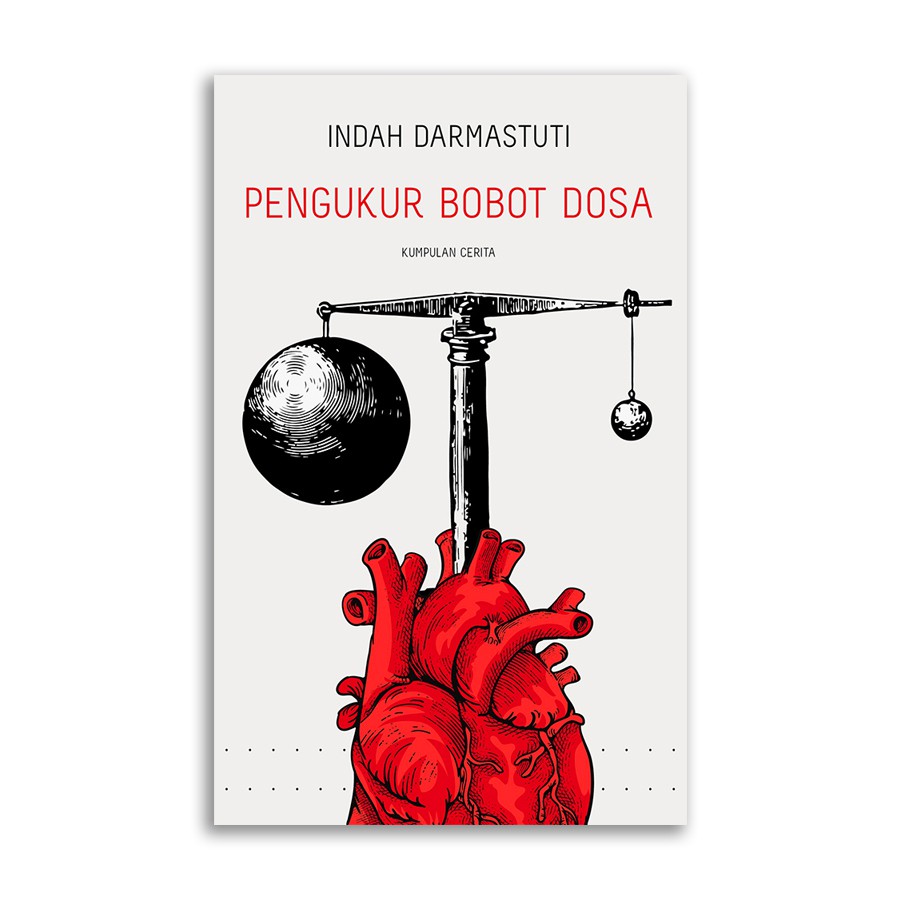 Pengukur Bobot Dosa: Kumpulan Cerita