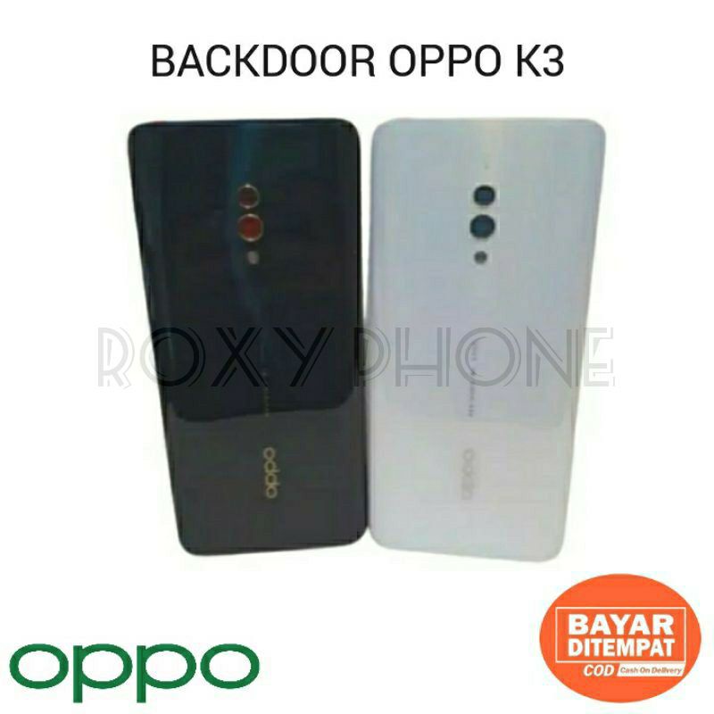 BACKDOOR BACK COVER CASING KESING TUTUP BELAKANG OPPO K3 ORIGINAL
