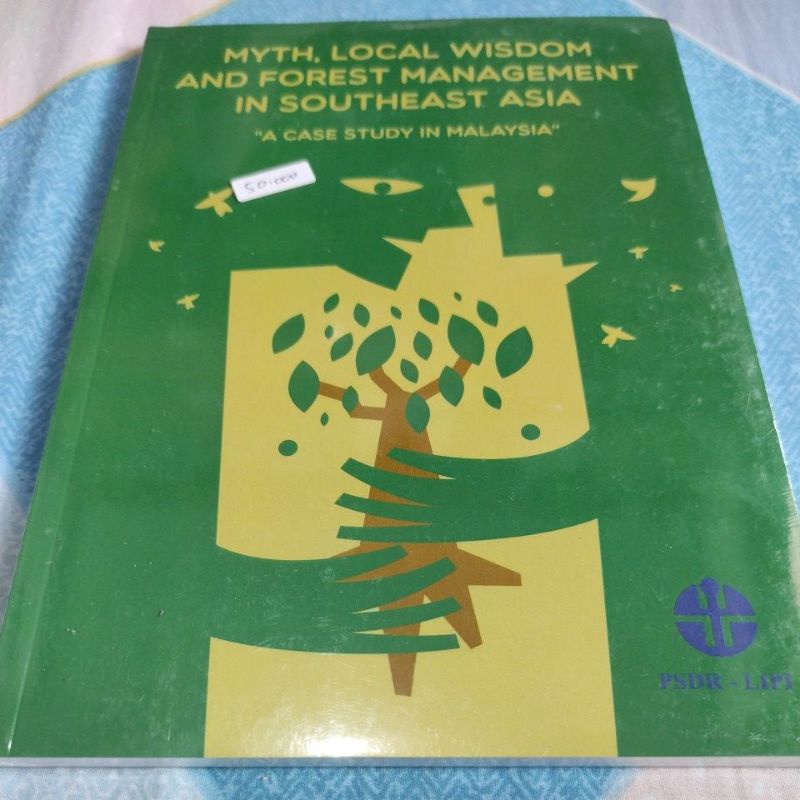 

Myth, local wisdom and forest management in southeast asia