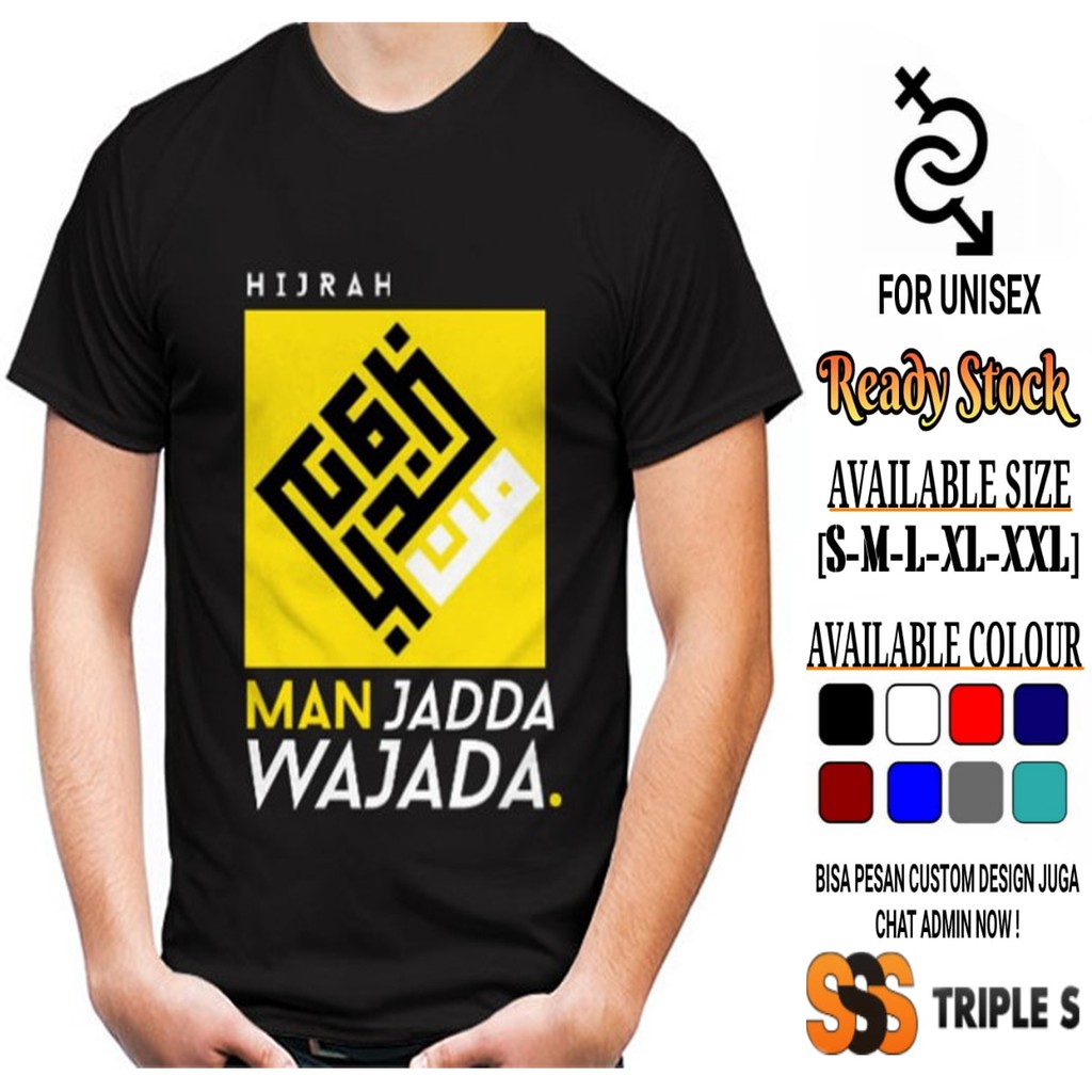 Kaos Dakwah Islami Pria Hijrah Man Jadda Wajada Kaligrafi