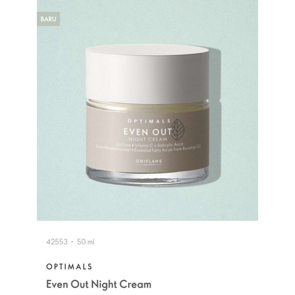 OPTIMALS EVEN OUT NIGHT CREAM / DAY CREAM / EYE CREAM / OPTIMALS EVEN OUT SERUM / OPTIMALS EVEN OUT FOAMING CLEANSER / OPTIMALS MULTI PROTECTION UV DAY SHIELD SPF 50