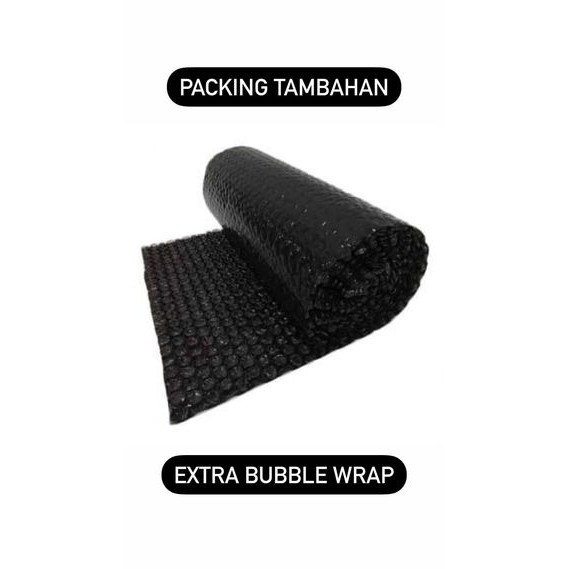 

EKSTRA+BUBBLE WRAP ( AGAR LEBIH AMAN )