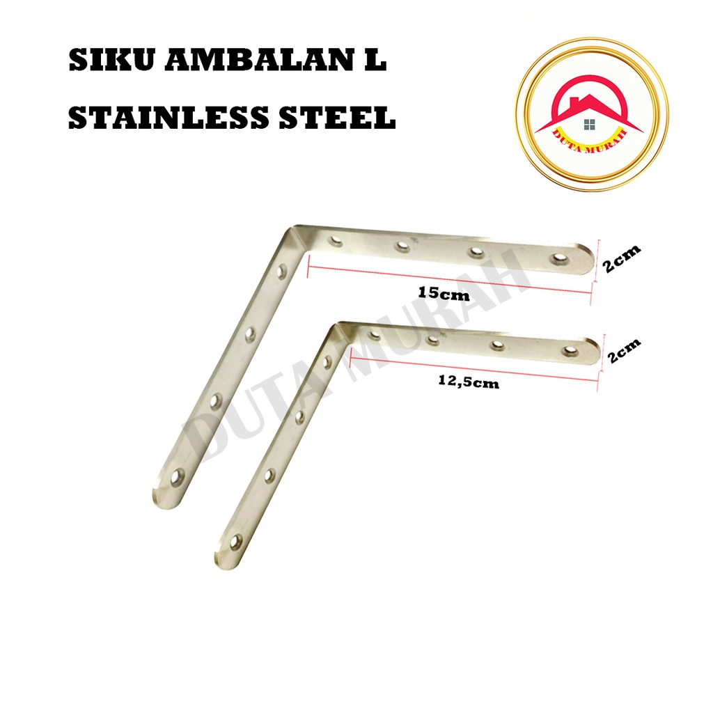 Bracket Siku Ambalan L / Siku L Stanless 2cm  x 12.5cm x 12.5cm