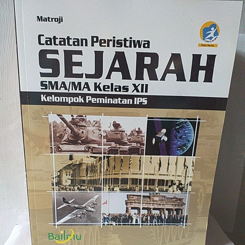 Buku Sejarah Peminatan SMA/MA Kelas XII Bailmu