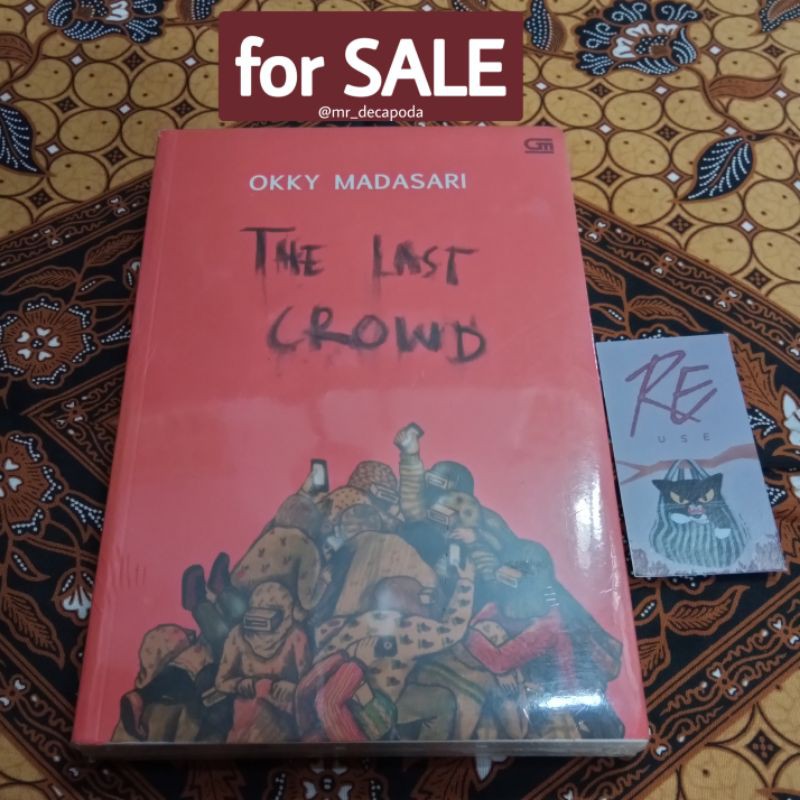 The Last Crowd *Edisi Bahasa Inggris Oleh Okky