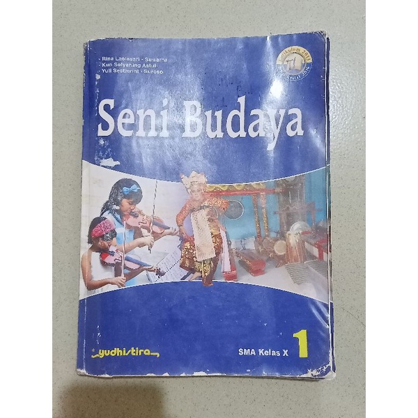 

Buku Seni Budaya Kelas 10/X/1 SMA Yudhistira