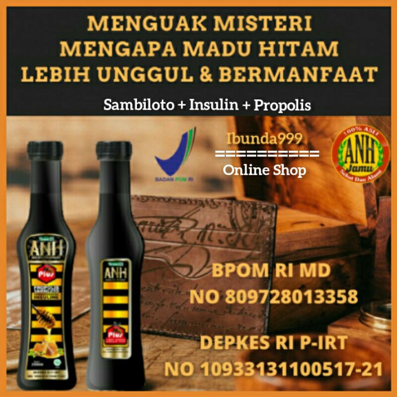 MADU PAHIT ANH SAMBILOTO / MADU HITAM PAHIT ANH / MADU PAHIT ADAWIYAH / MADU PAHIT SAMBILOTO