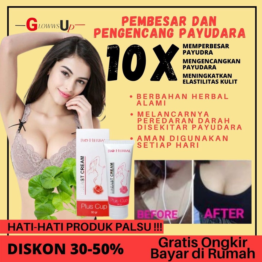 PENGENCANG PAYUDARA BIO HERBAL BREAST CREAM PLUS CUP 50GR ORIGNAL - PEMBESAR PAYUDARA