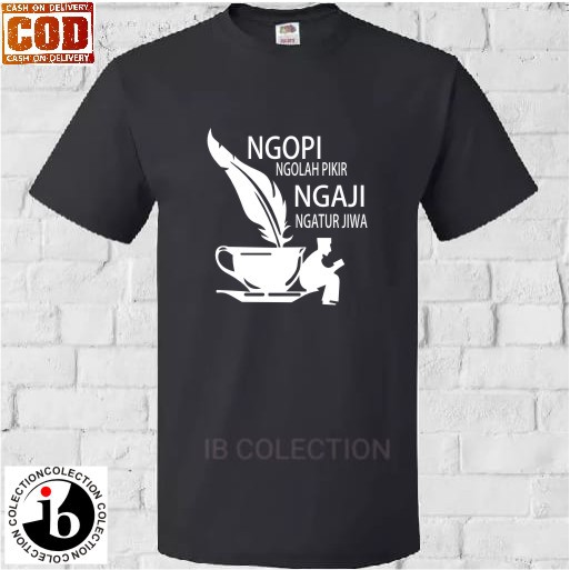 Kaos Distro T-Shirt Ngopi Ngolah Pikir