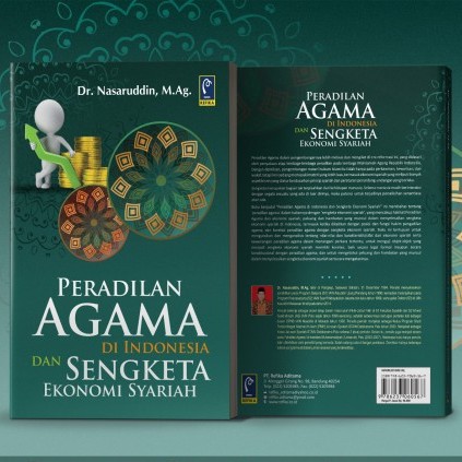

BUKU PERADILAN AGAMA DI INDONESIA DAN SENGKETA EKONOMI SYARIAH - Dr. NASARUDDIN M.Ag.