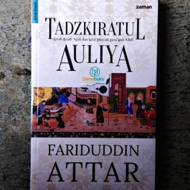 Tadzkiratul Auliya - Fariduddin Attar